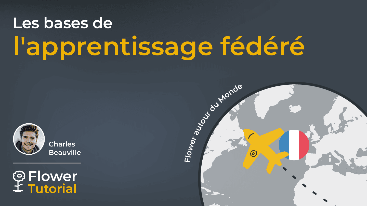 Les bases de l'apprentissage fédéré (FL) - Federated Learning basic tutorial