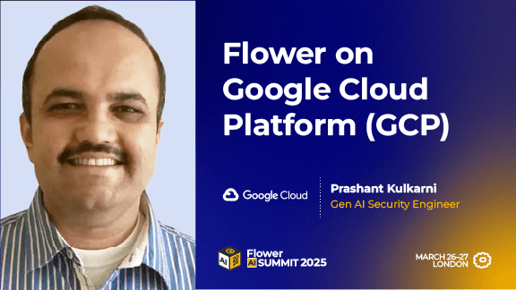 Flower on Google Cloud Platform (GCP), Prashant Kulkarni