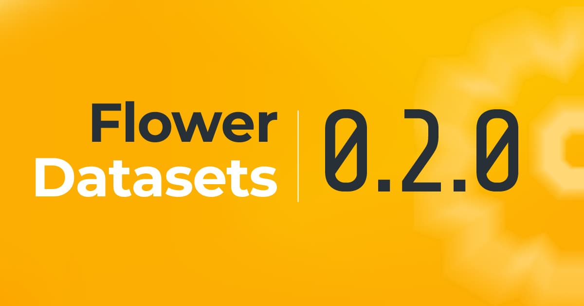 Announcing Flower Datasets 0.2.0