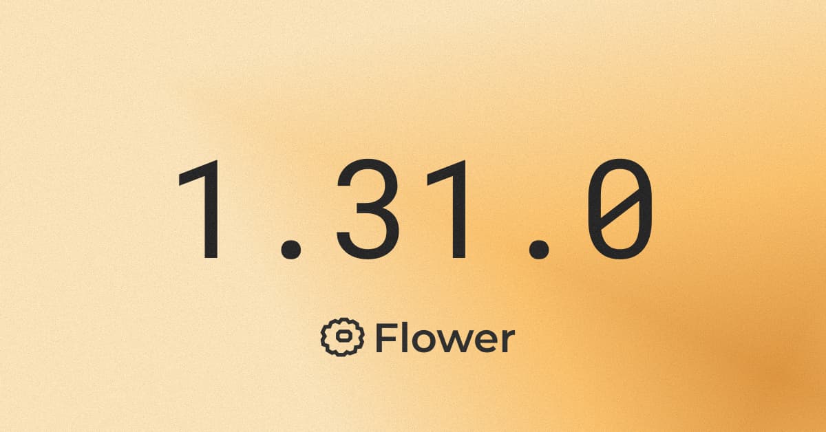 Announcing Flower 1.31