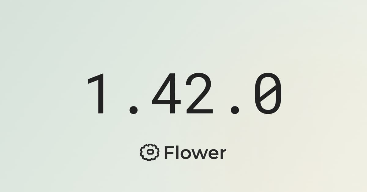 Announcing Flower 1.42